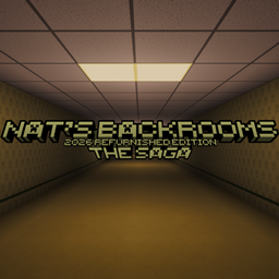 Nat's Backrooms: THE SAGA