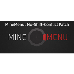 MineMenu: No-Shift-Conflict Patch