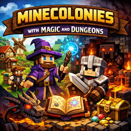 Minecolonies with magic and dungeons