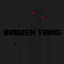 Broken Thing - A Psychological Horror Experience logo