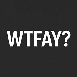WTFAY - Who The F* Are You? logo