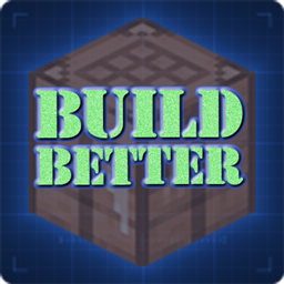 Build Better - Build Better v0.7.4 (Fabric 1.21.11) - Minecraft Mods ...