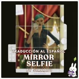 Mirror selfie By Simkatu | Spanish Translation By Dareksimmer