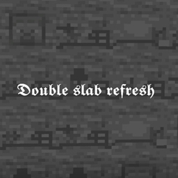 Double slab refresh logo