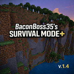 BaconBoss35's Survival Mode+ v.1.4 MARCH UPDATE project image