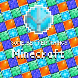Some Better Things