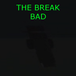 The break bad