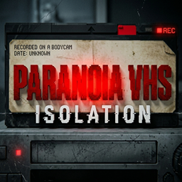 Paranoia VHS: Isolation project image