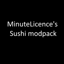 [Partly Unsupported] MinuteLicence's Sushi Modpack project image
