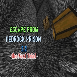 Escape from Bedrock Prison 2.2 - the Next Trial project image