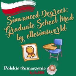 Simvanced Degrees: Graduate School Mod by ellesimsworld - Polish Translation logo