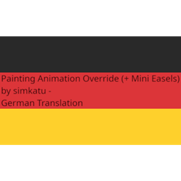Painting Animation Override (+ Mini Easels, Canvas Override) von simkatu - Deutsche Übersetzung/German Translation