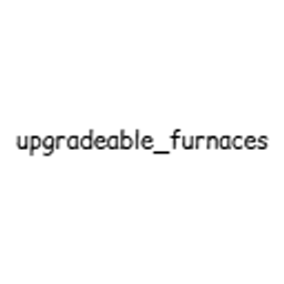 Upgradeable Furnaces [Fabric]
