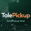TalePickup - AutoPickup Mod logo