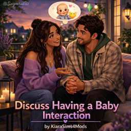 Discuss Having a Baby nteraction by KiaraSims4Mods - Tradução PTBR