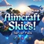 Aimcraft Skies! (Server Pack) logo