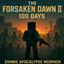 The Forsaken Dawn II    {100 Day Zombie Apocalypse } logo