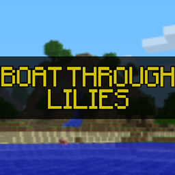 Boat Through Lilies - Minecraft Mods - CurseForge