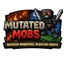 Mutated Mobs logo