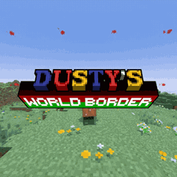 Dusty's World Border | New Features, Less lag, just better! | v1.19.1 project image