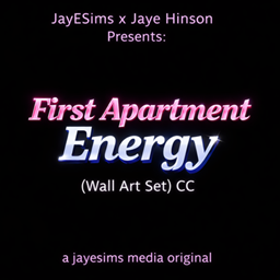 JayESims x Jaye Hinson Presents — First Apartment Energy (Wall Art Set) logo