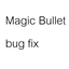 Magic Bullet bug fix logo
