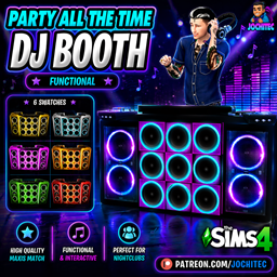DJ booth Party all the time