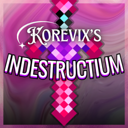 Korevix's Indestructium project image