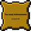 Too many achievements by Gamer805 logo