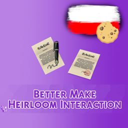 Better Make Heirloom Interaction - Polskie Tłumaczenie logo
