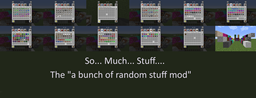 This is the: A bunch of random stuff mod - Minecraft Mods - CurseForge