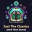 Just The Classics (And Then Some) logo