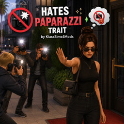 Hates Paparazzi Trait by KiaraSims4Mods - Tradução PTBR