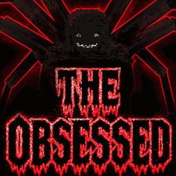 The Obsessed - Advanced Psychological Horror, Mysterious Arachnid Stalker project image