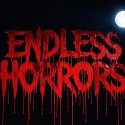 Endless horrors