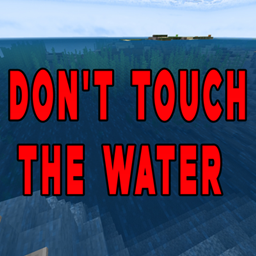 Killing Water - Don't touch the water addon project image