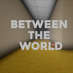 Between The World [Backrooms Horror] project image