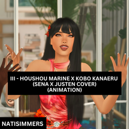 III - Houshou Marine x Kobo Kanaeru (Sena x Justen Cover) (Sims animation) project image