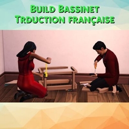 CC fonctionnel Build the Bassinet par SixamCC - Trad FR project image