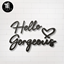 Hello Gorgeous Wall Art logo