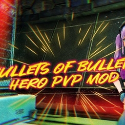 Bullets Of Bullets - Hero PvP project image