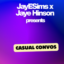 JAYESIMS x JAYE HINSON PRESENTS: CASUAL CONVOS logo