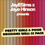 JAYESIMS x JAYE HINSON PRESENTS: PRETTY GIRLS & POOR DECISIONS — WALL CC PACK logo