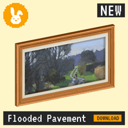 Raster Rabbit: Daily Drop - Flooded Pavement | BRIGHT EXPOSURE Landscape Collection (3 New Paintings)