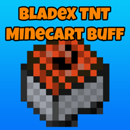 BladeX TNT Minecarts Buff project image