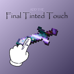 Final Tinted Touch (FTT)