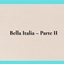 Bella Italia – Parte II logo