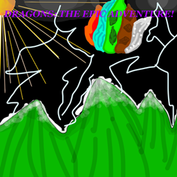 DRAGONS: THE EPIC ADVENTURE!