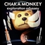 Chaka Monkey Exploration Systems