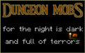 Download - Dungeon Mobs - Mods - Minecraft - CurseForge